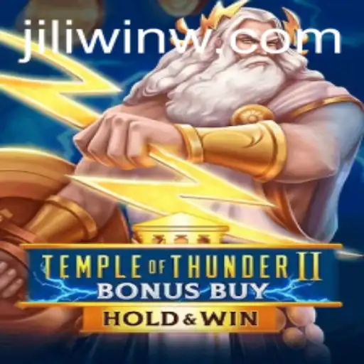 Temple of Thunder II Bonus Buy: An Electrifying Journey with Jili Win