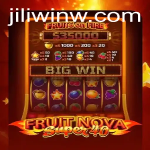 FruitNovaSuper40: Exploring the Exciting Casino World of Jili Win